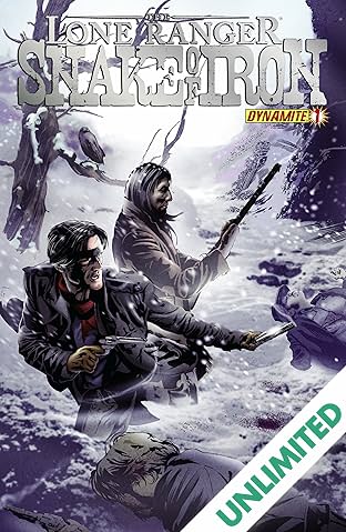 The Lone Ranger: Snake Of Iron #1 (of 4)